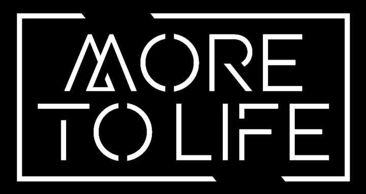 More To Life 