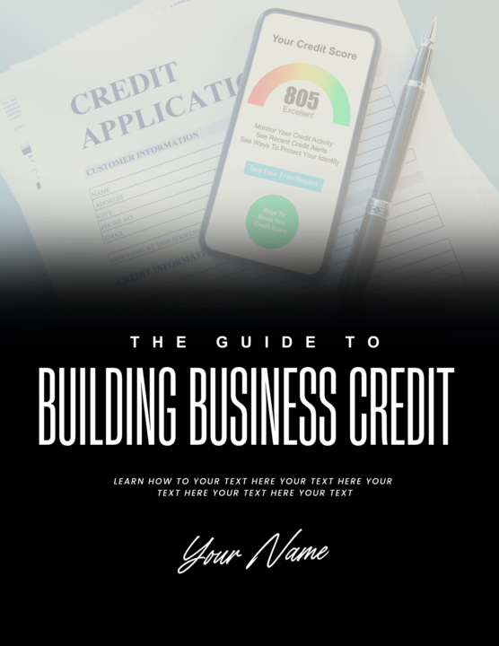 🚀 New Digital Product Drop: The Guide to Building Business Credit