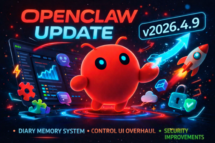 OpenClaw v2026.4.9 Just Landed