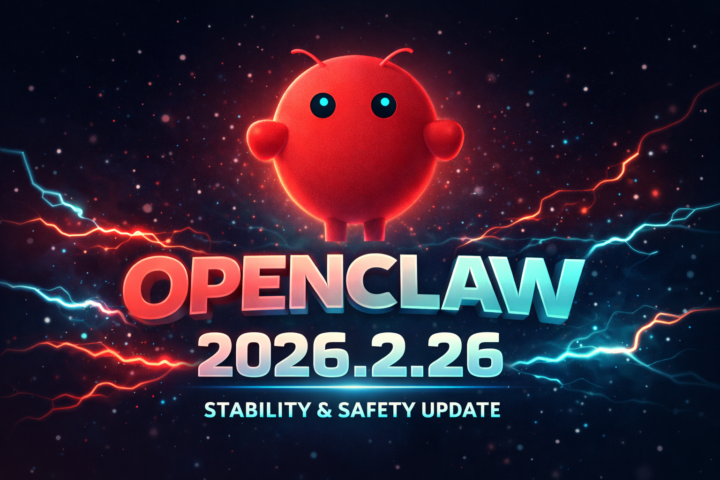 OpenClaw 2026.2.26