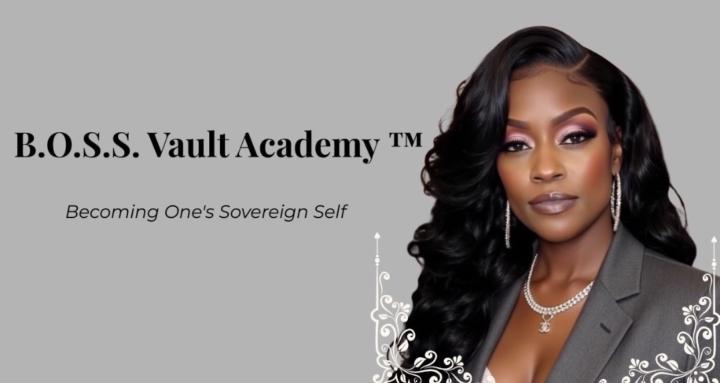 B.O.S.S. Vault Academy™ 