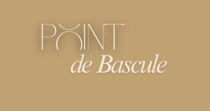 Le Point de Bascule