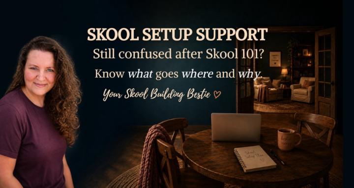 Your Skool Building Bestie