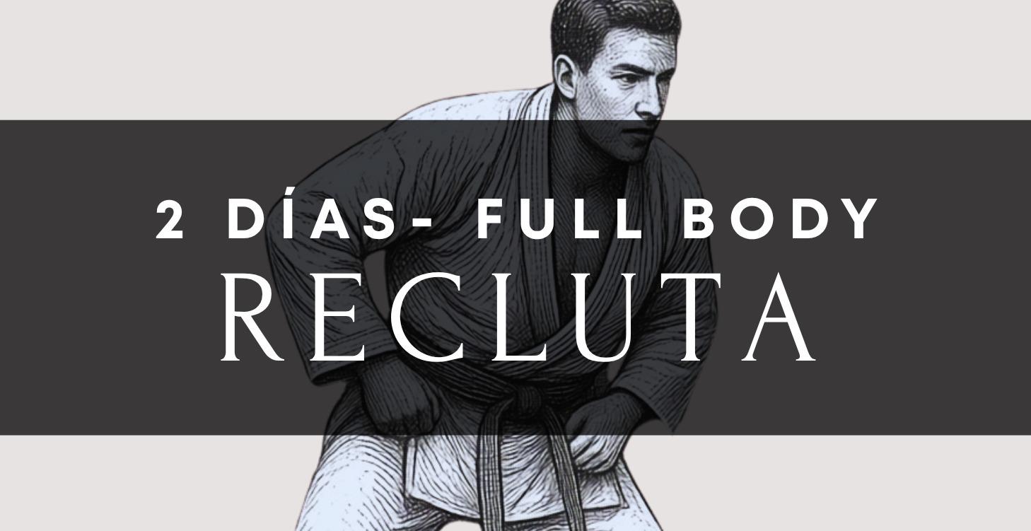 Recluta - 2 Días