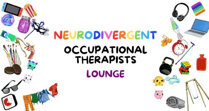 Neurodivergent OT Lounge