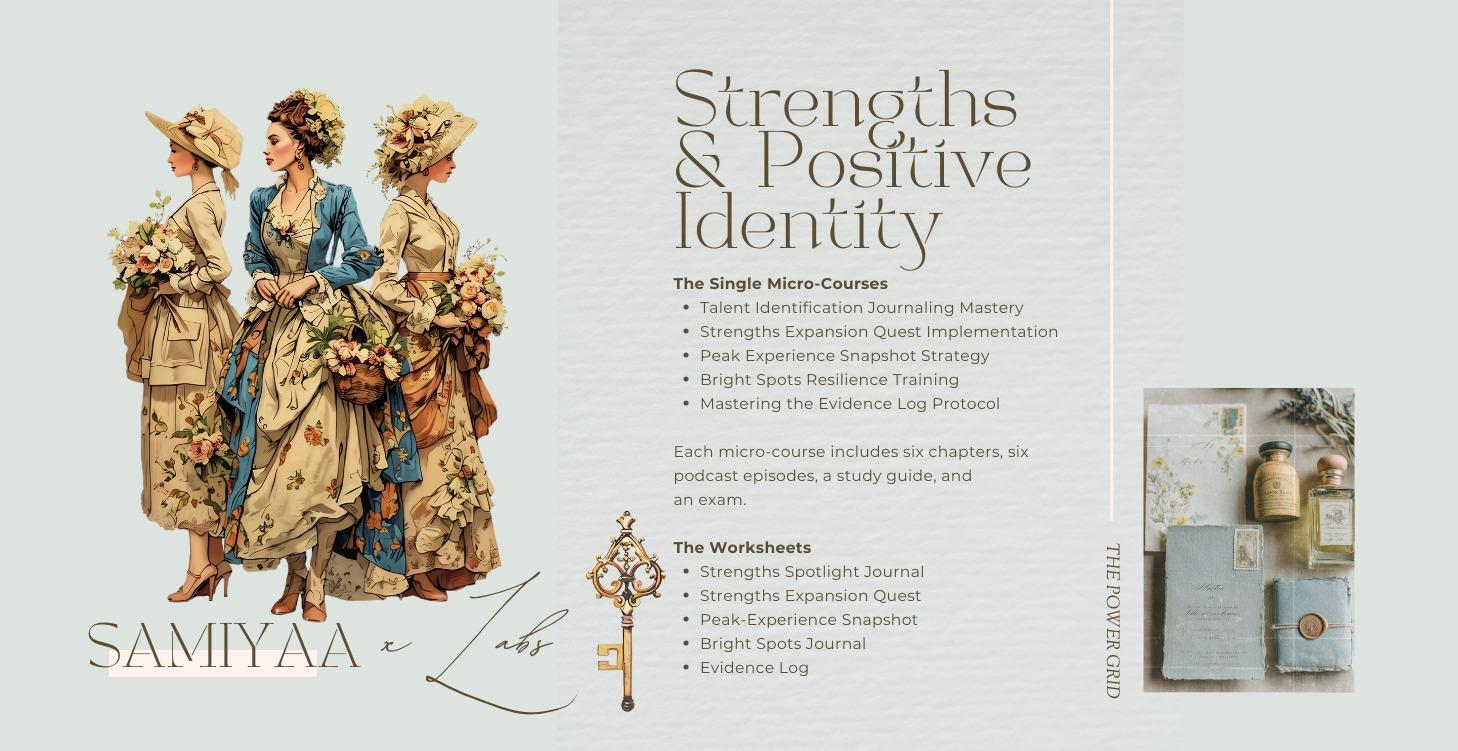 🟠Strengths & Positive Identity