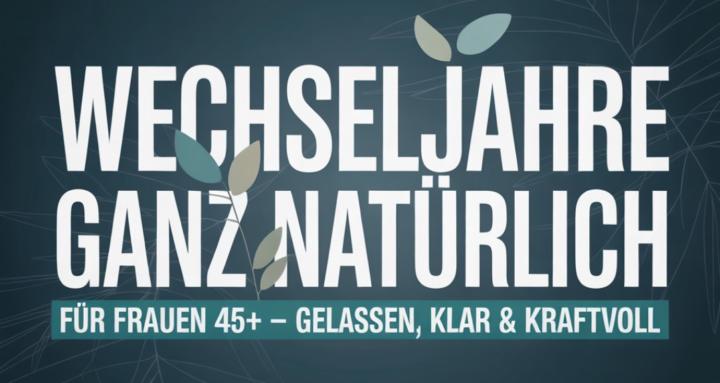 Wechseljahre ganz natürlich