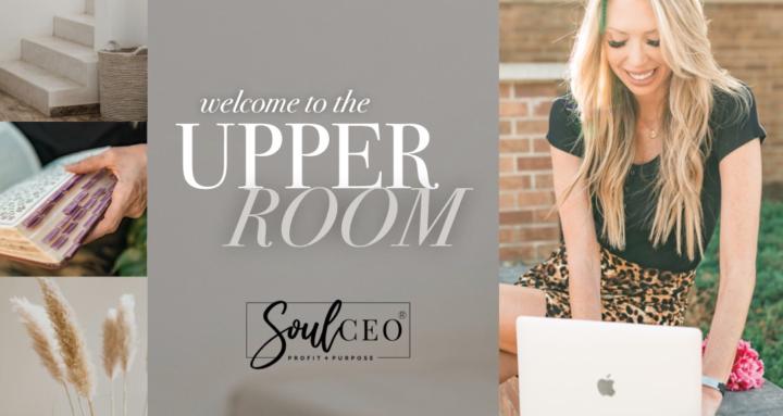 SoulCEO Upper Room