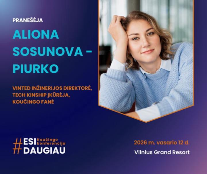 Kasmetinė konferencija #EsiDaugiau `26