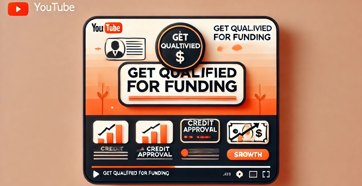 Get qualified for funding