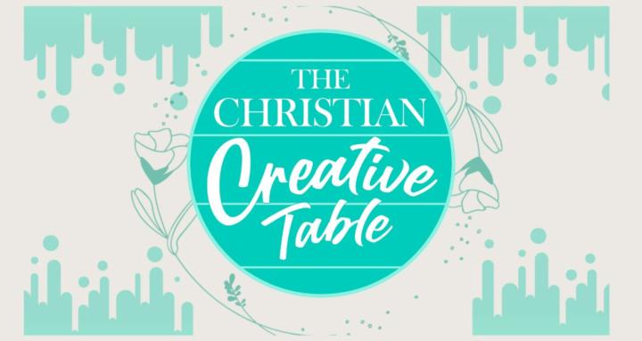 The Christian Creative Table