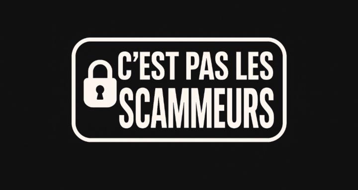 C’est pas les scammeurs