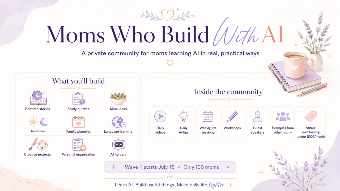 Moms who Build (With Ai)
