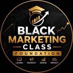 Black Marketing Class Foundation