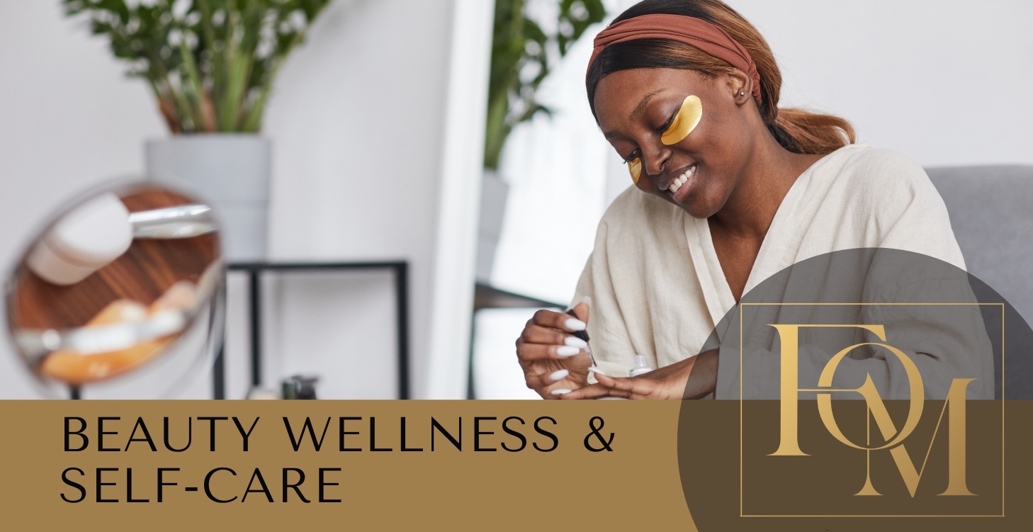Beauty Wellness & Self-Care