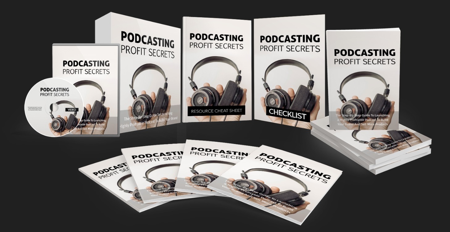 Podcasting Profit Secrets