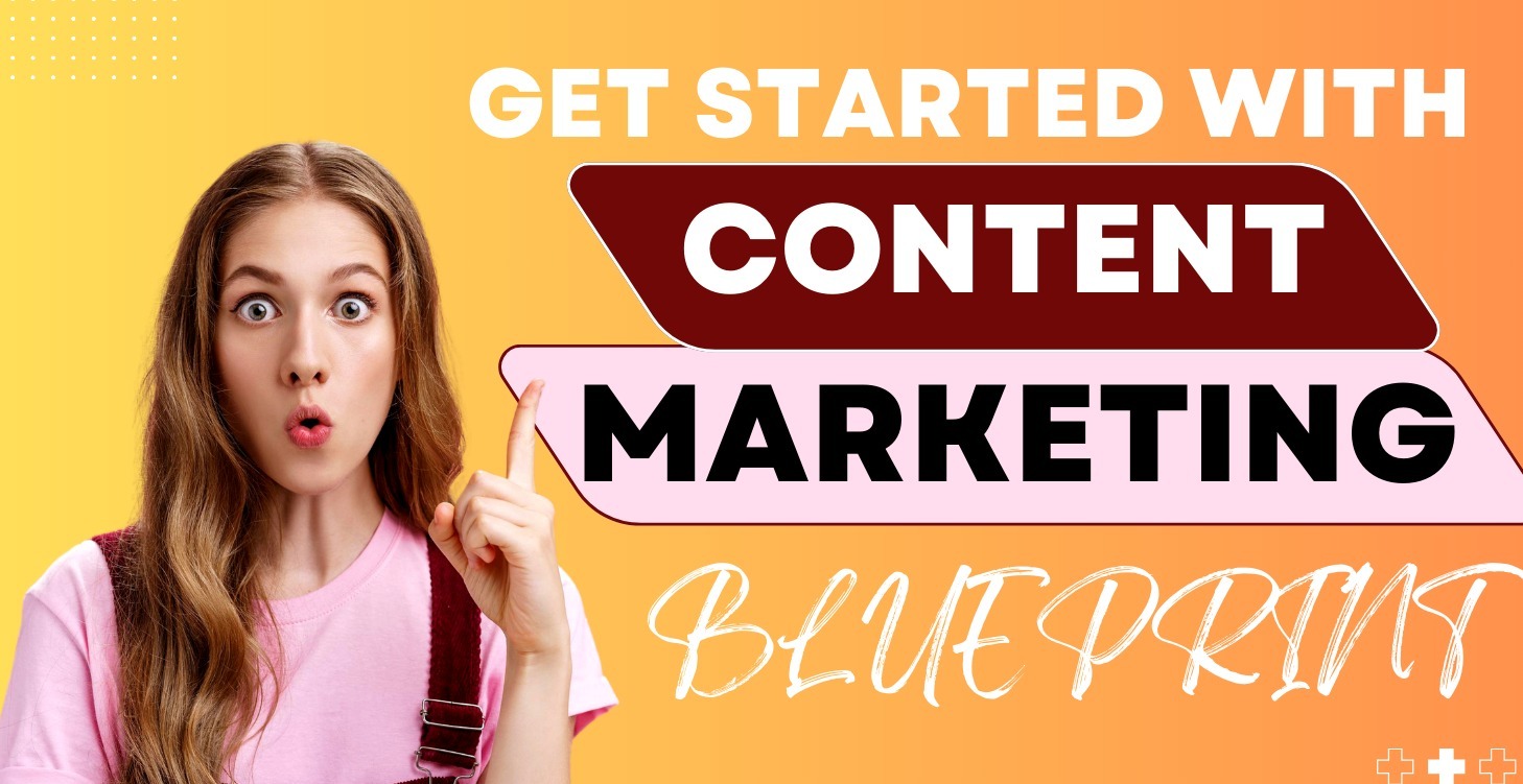 Content Marketing Blueprint