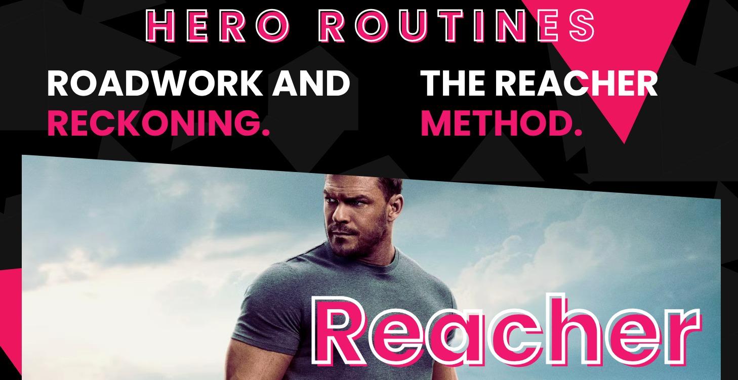Jack Reacher's Hero Routine