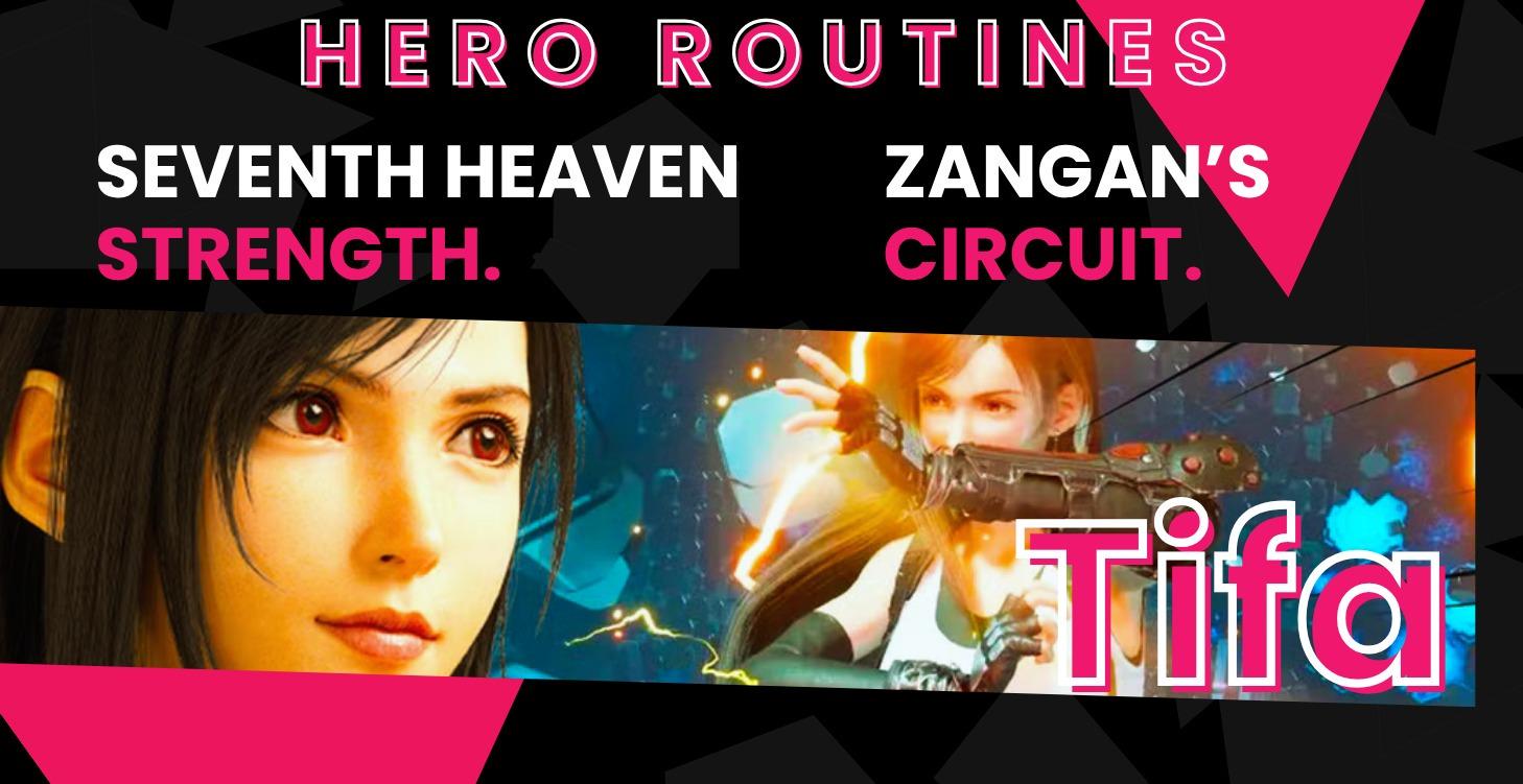 Tifa Lockhart's Hero Routine