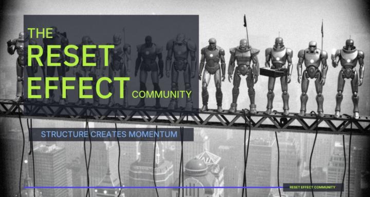 The Reset Effect Community