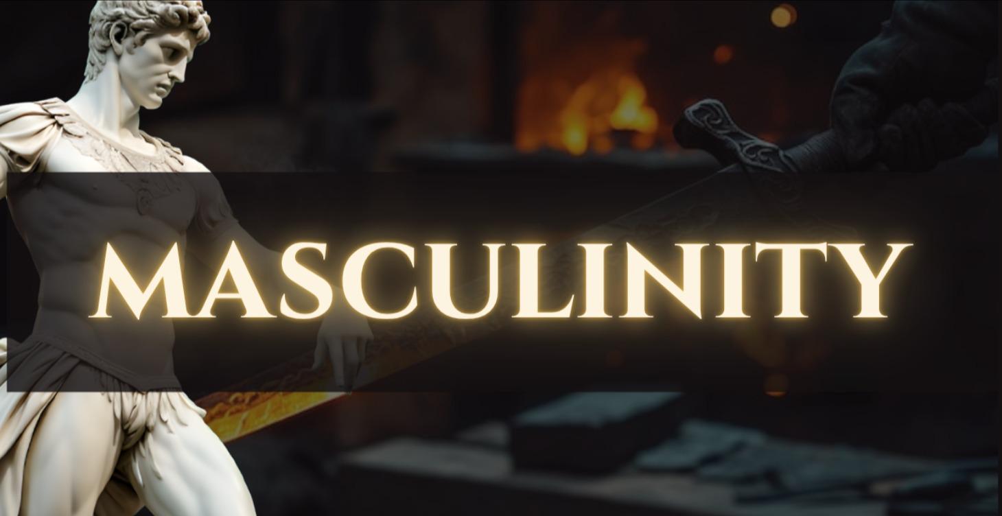Masculinity
