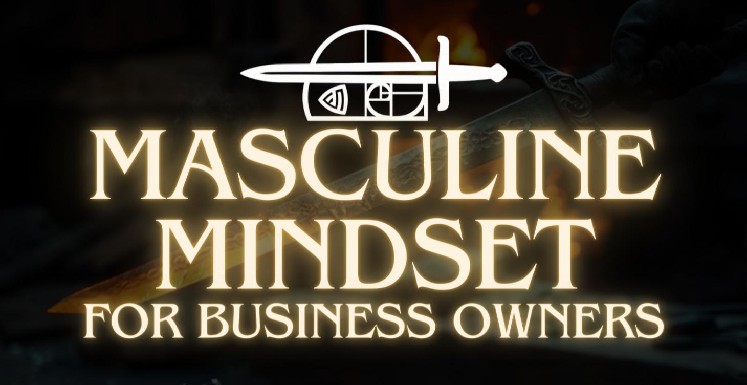 Business Owner Mindset for Men