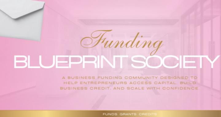 FUNDING BLUEPRINT SOCIETY