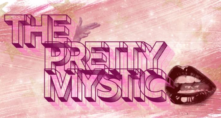 The Pretty Mystic