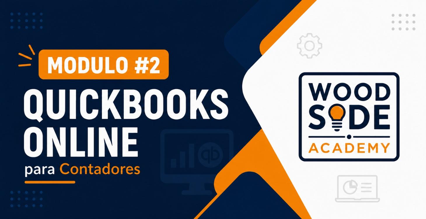 Módulo #2 QuickBooks Online para Contadores