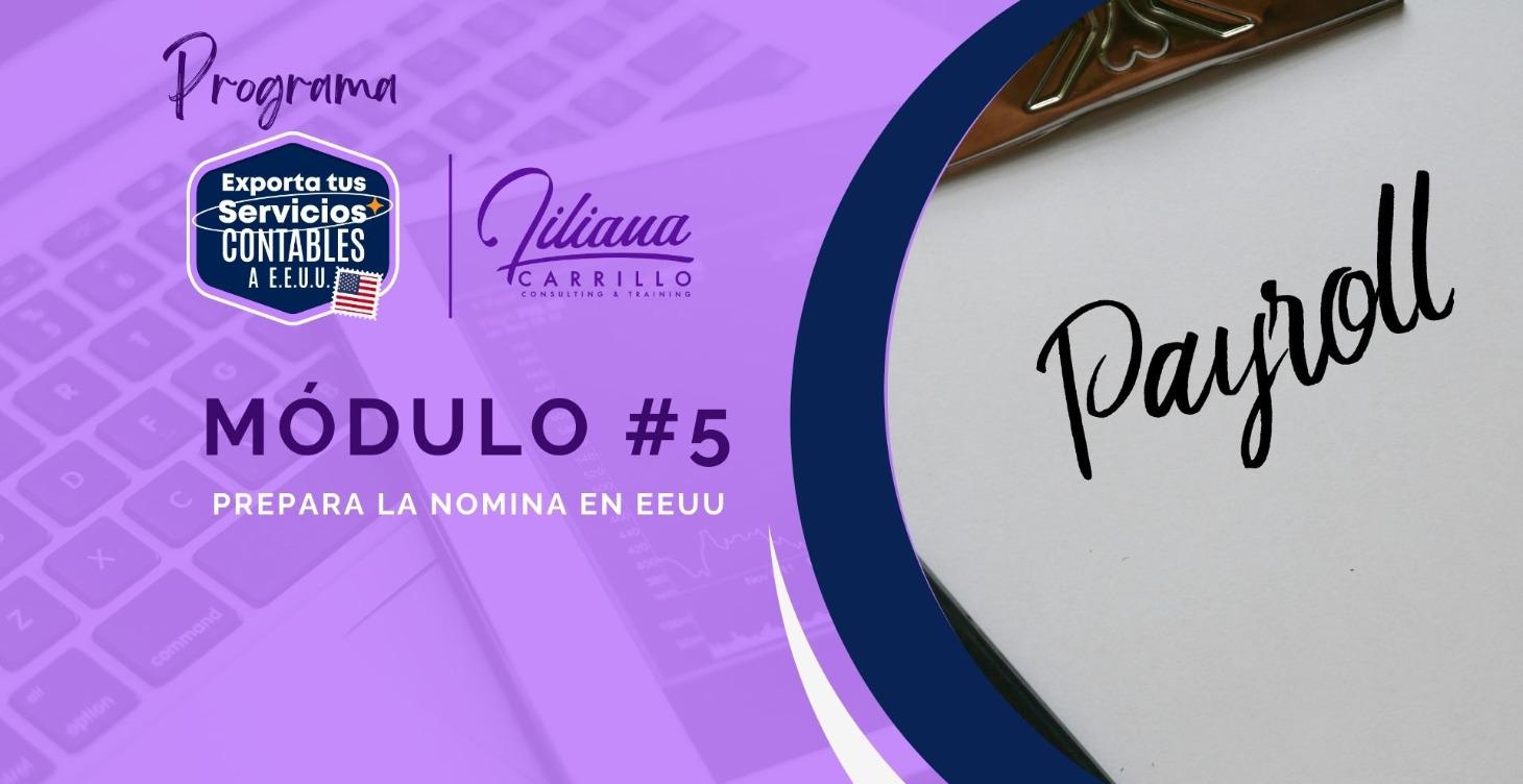 Módulo #5 Como prepara la nómina en EEUU