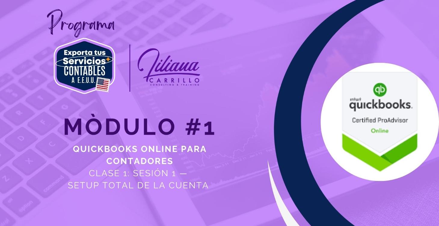 Módulo #1 QuickBooks Online para Contadores