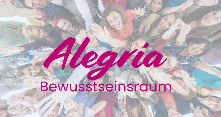 ALEGRIA Bewusstseinsraum