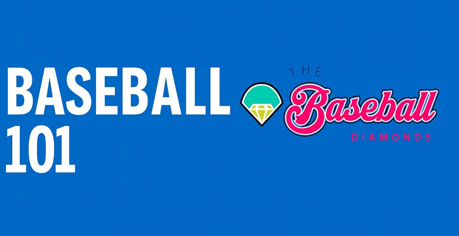 Baseball 101