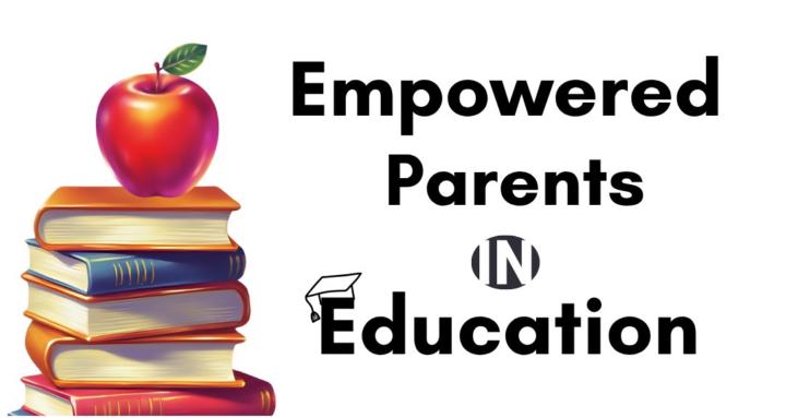 Empowered Parents in Education