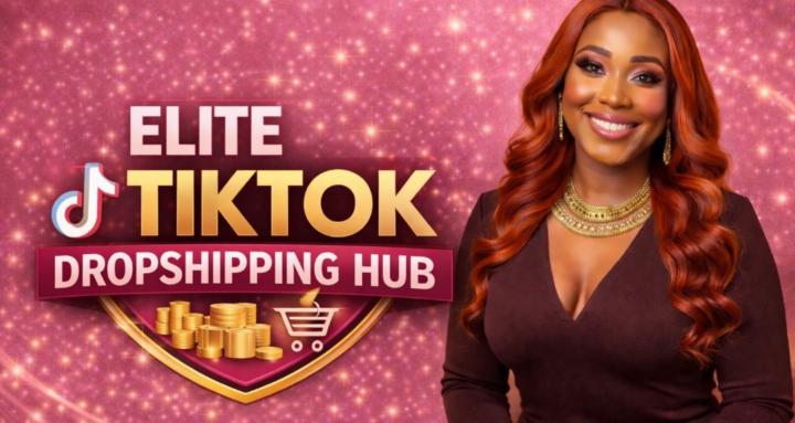 ELITE TIKTOK DROPSHIPPING HUB