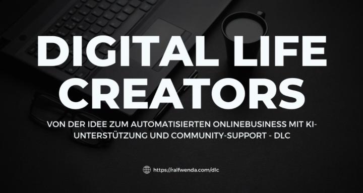 DLC - Digital Life Creators 💻