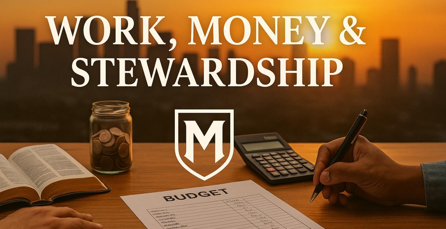 Work, Money & Stewardship – Simple budget plan.