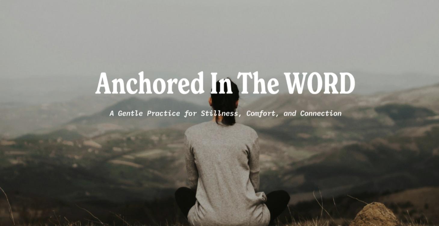 Anchored In The Word