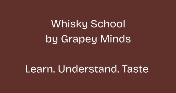 Whisky School by Grapey Minds