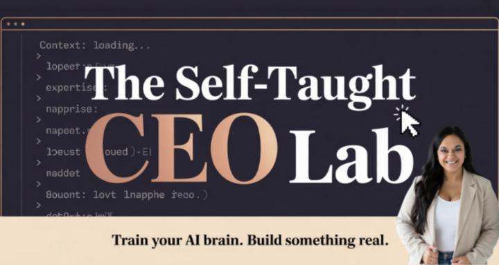 The Self-Taught CEO Lab