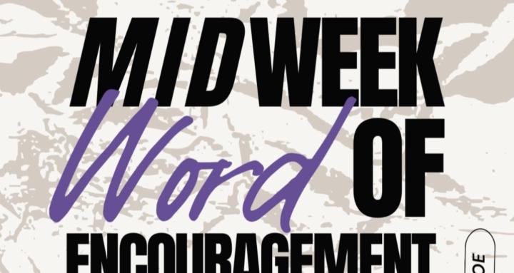 CDMO Midweek Word Encouragment