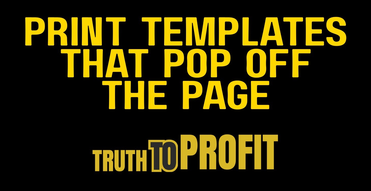 Print Templates That Pop Off the Page