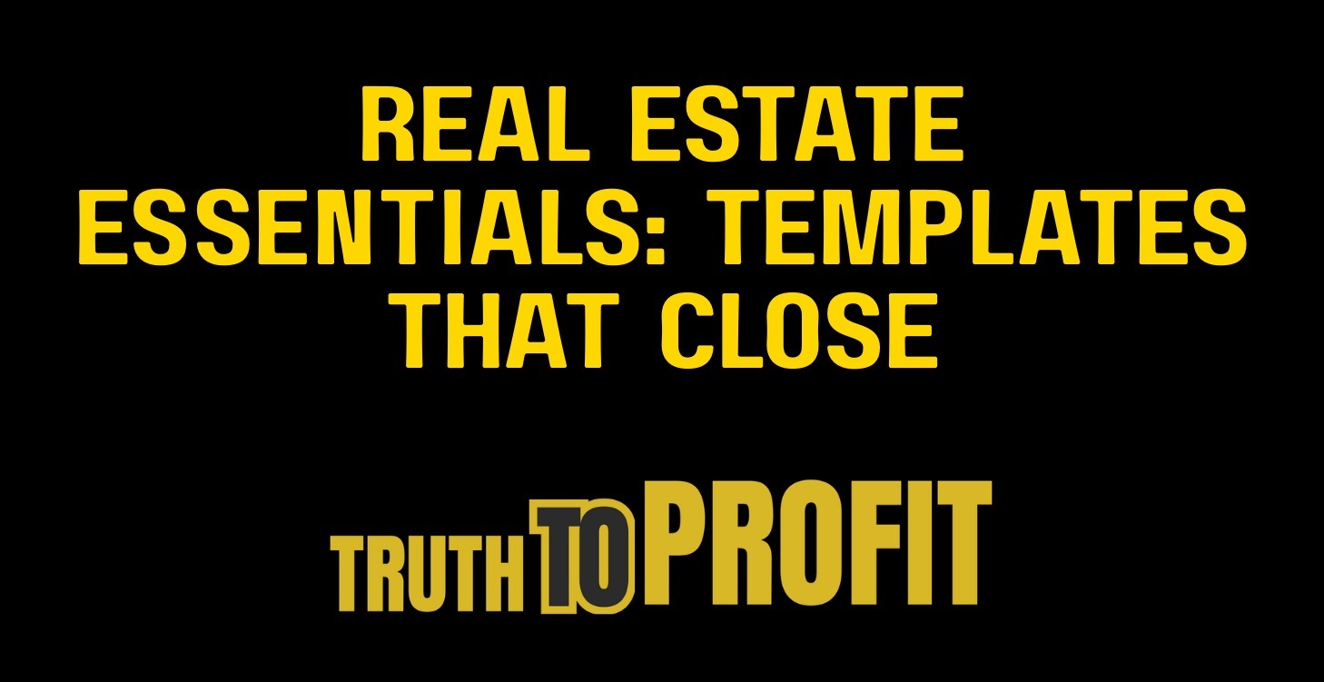 Real Estate Essentials: Templates That Close