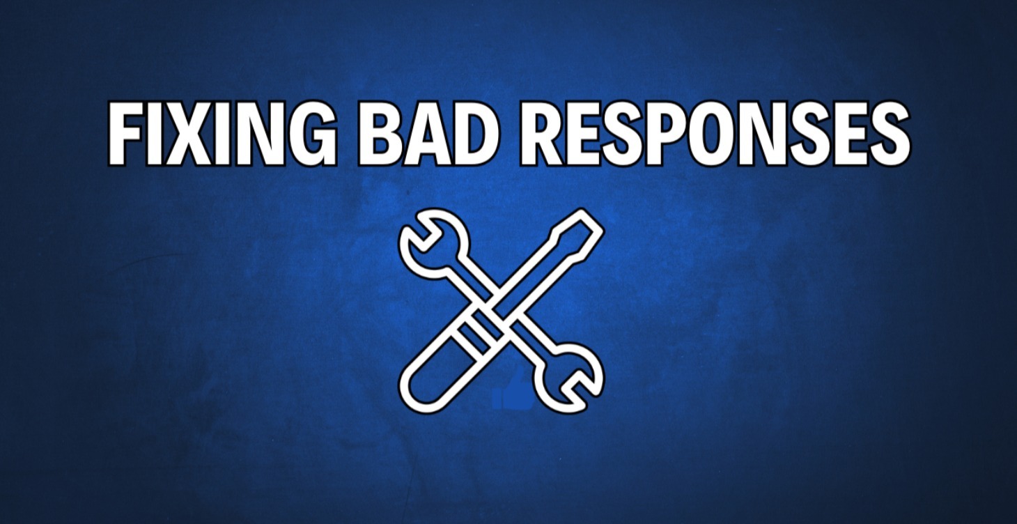 Fixing Bad AI Responses