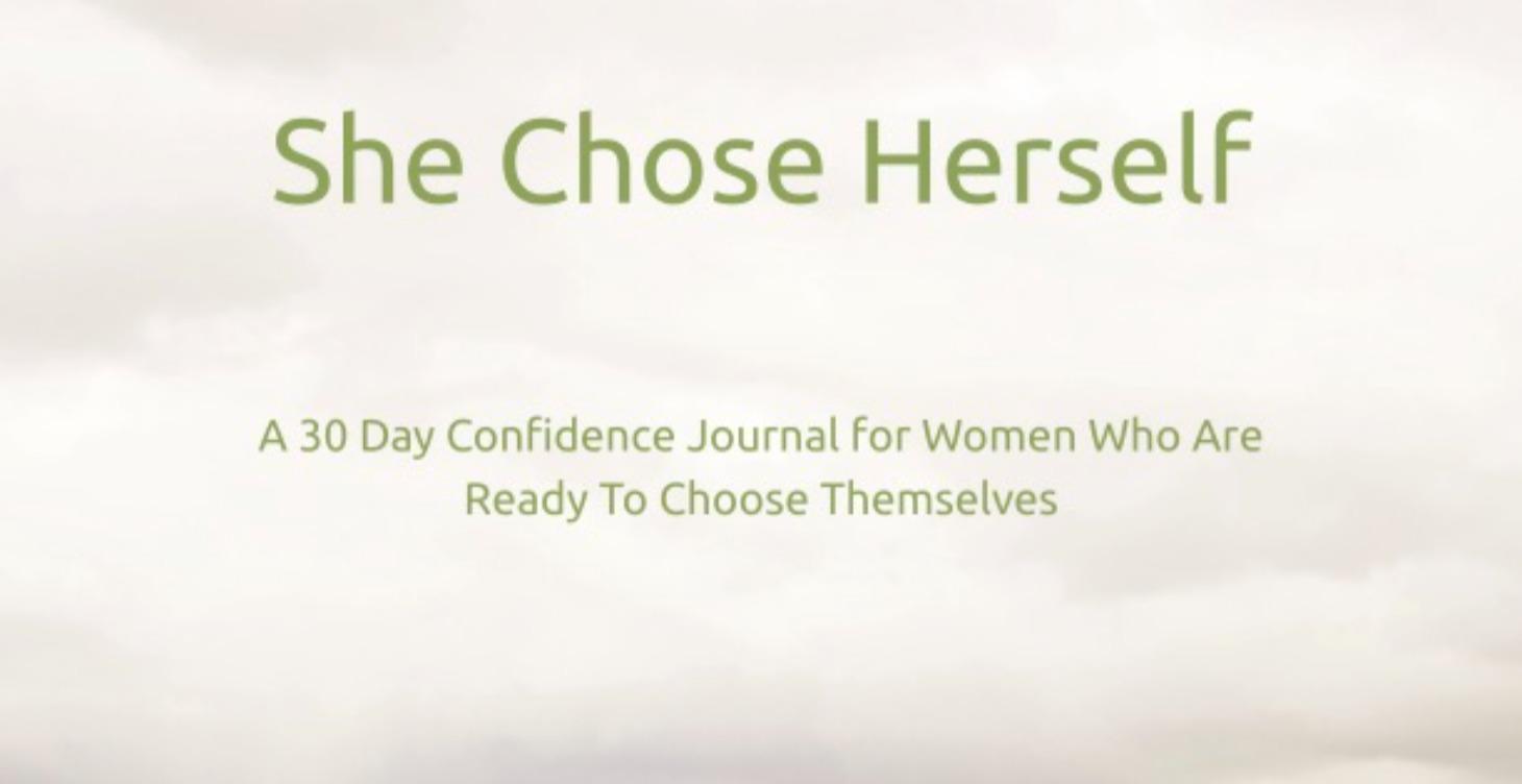 She Chose Herself - Journal