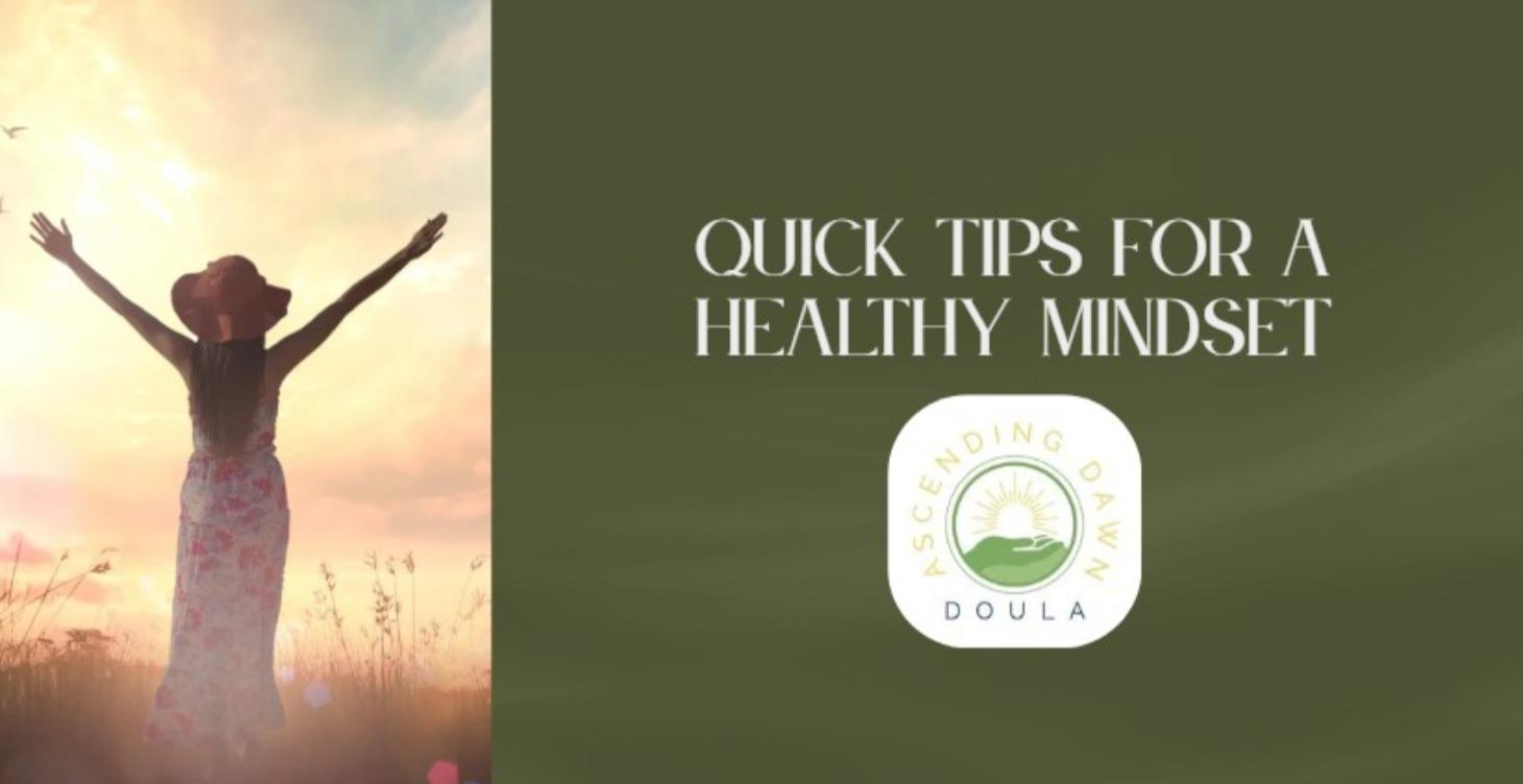 Quick Tips - Healthy Mindset