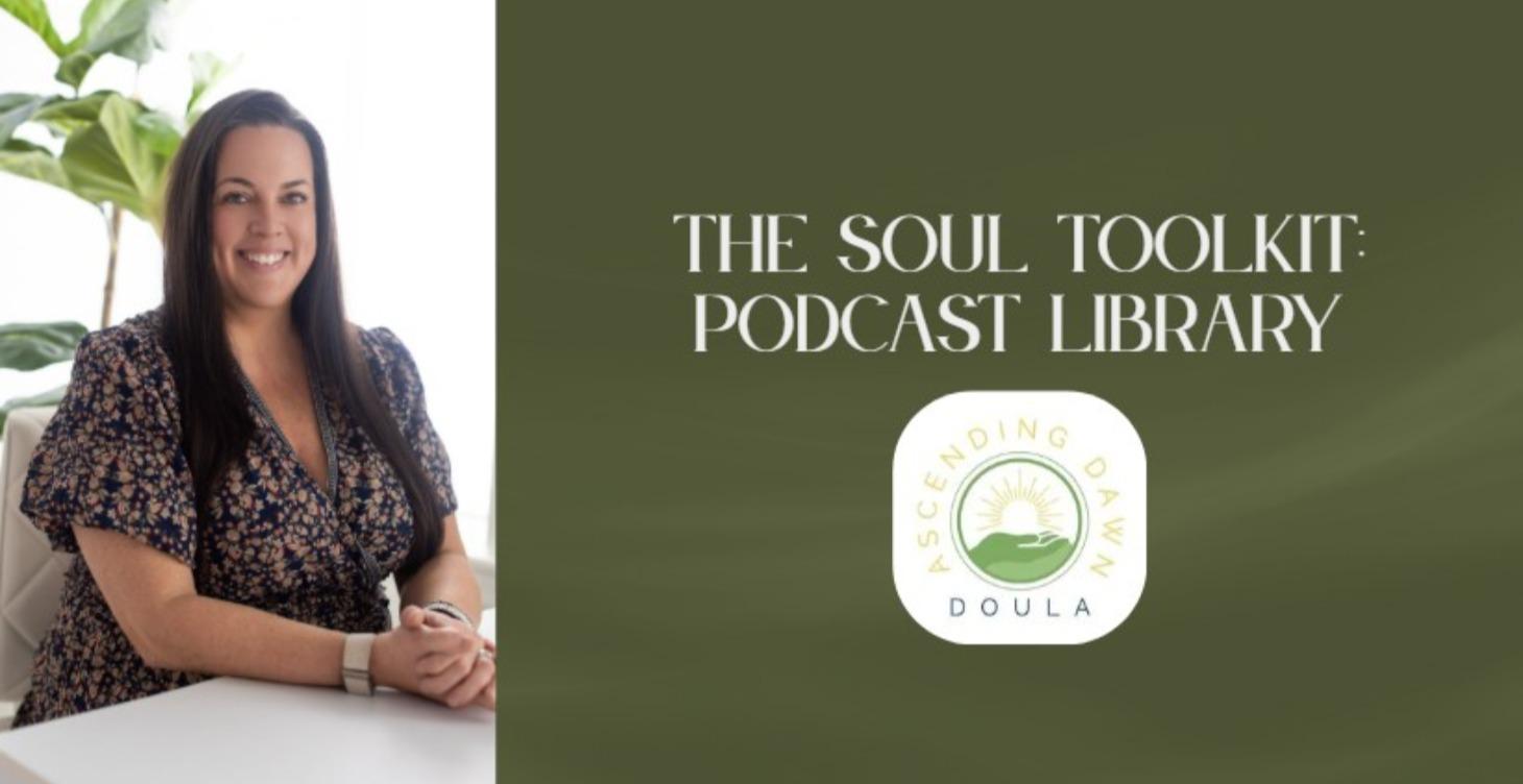 The Soul Toolkit: Podcast Library