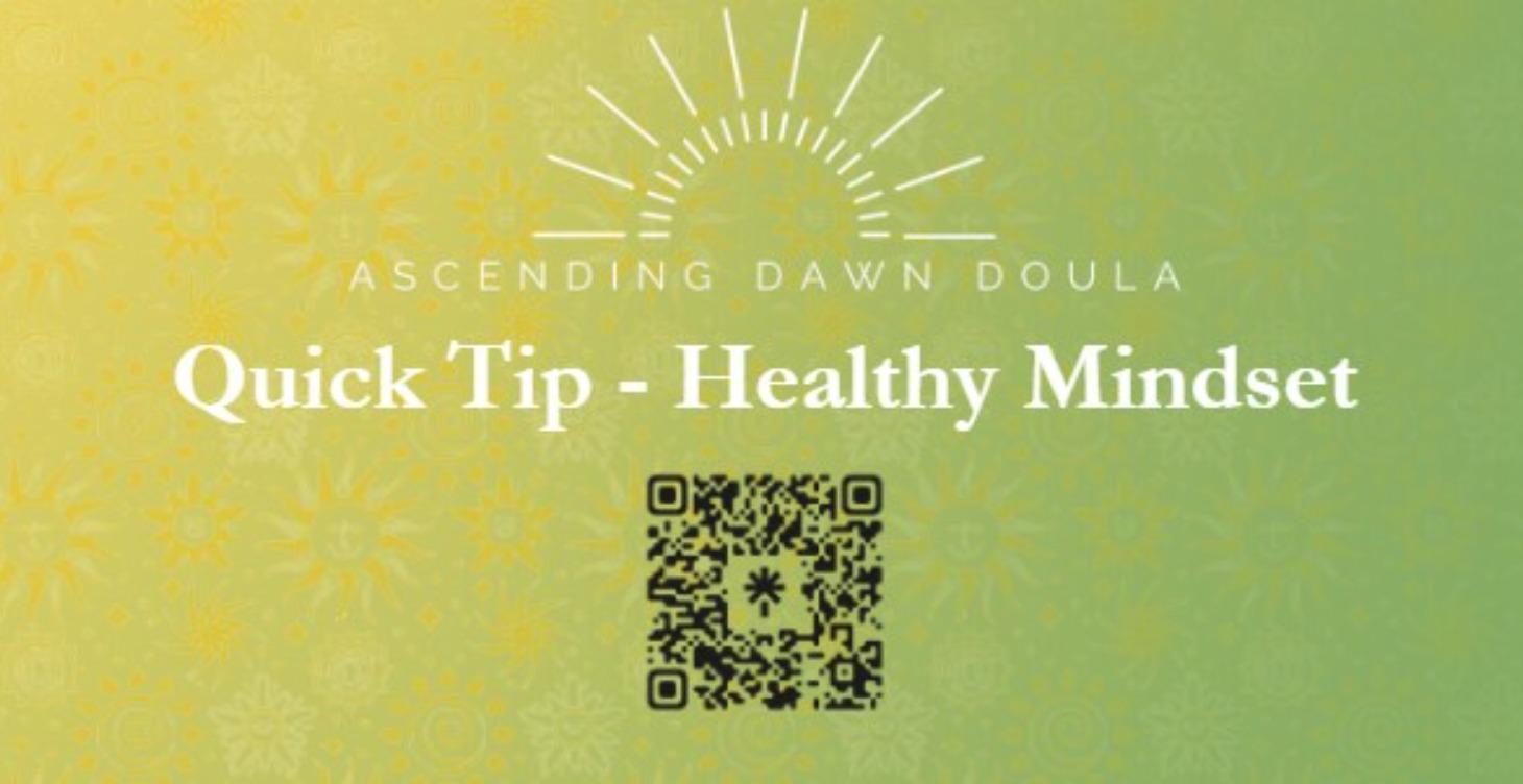 Quick Tips - Healthy Mindset