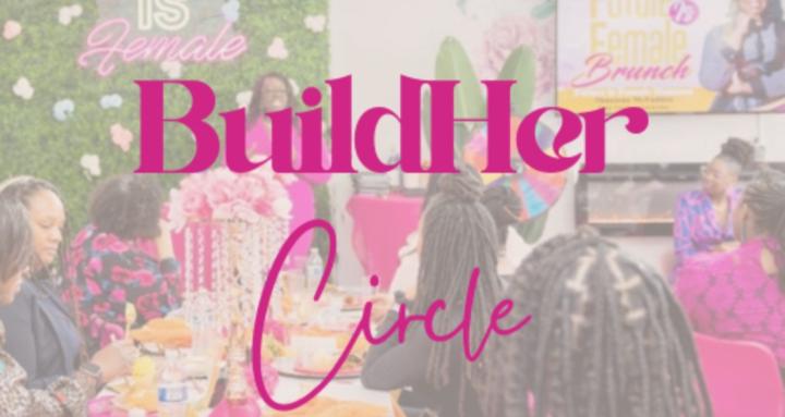 The BuildHer  Circle