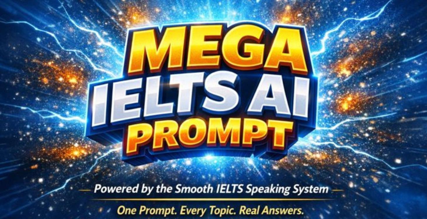 The MEGA IELTS AI Prompt